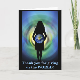 Thank you for giving us the WORLD - For Birth Mom Card
