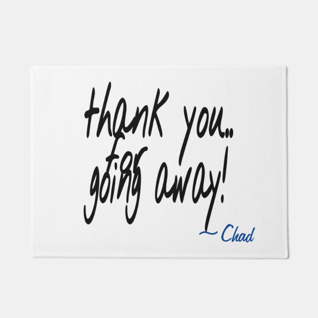 Thank you for going away sarcastic personalized  doormat (Front)