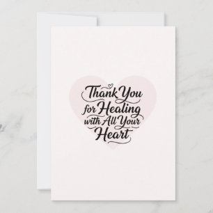 Thank You for Healing with All Your Heart Doctor Card