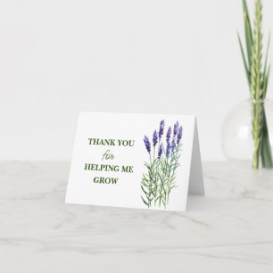 THANK YOU for HELPING ME GROW! Card