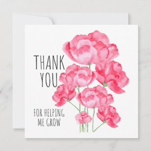Thank You for Helping Me Grow Card