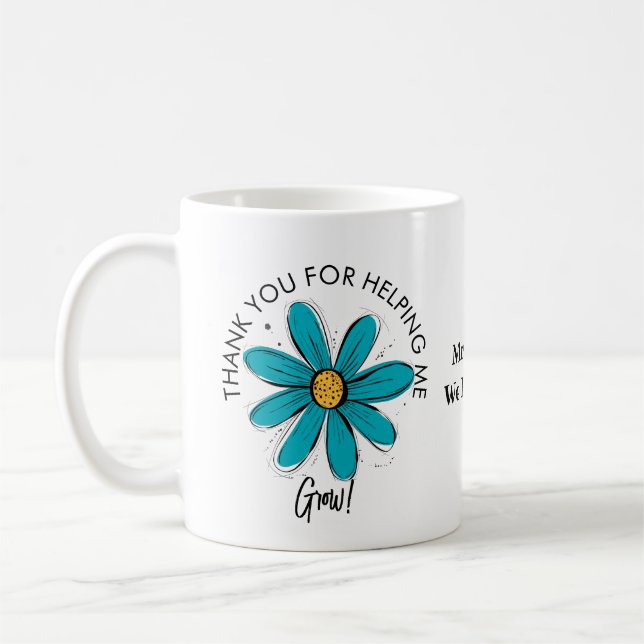  thank you for helping me Grow teacher coffee mug (Left)