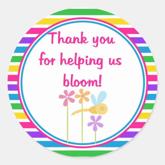 Thank you for helping us bloom classic round sticker (Front)