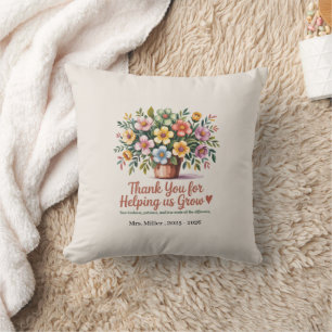 Thank You For Helping Us Grow – Teacher Throw Pillow
