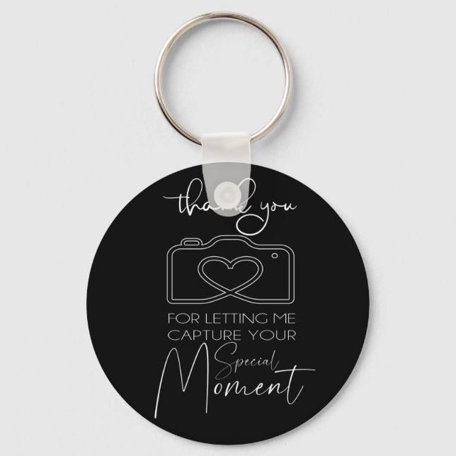 Thank You For Letting Me Capture Your Moment Keychain (Front)