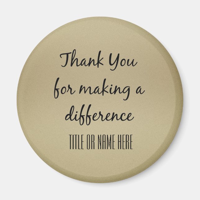Thank You for Making A Difference Personalized Magnet (Front)