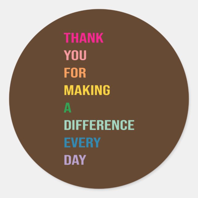 Thank You For Making A Difference Teacher Classic Round Sticker (Front)