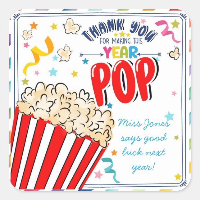 thank you for making this year pop class leaving square sticker (Front)