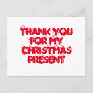 Thank you for my Christmas present Postcard