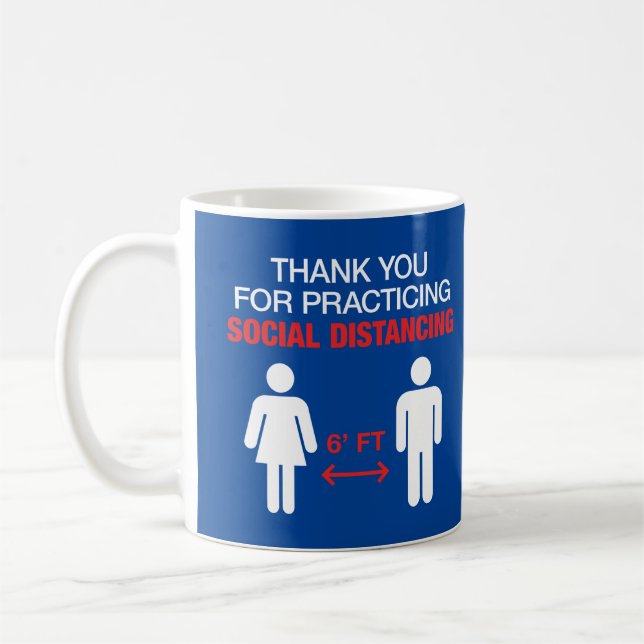 Thank You For Practicing Social Distancing Coffee Mug (Left)