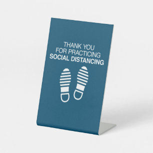 Thank You For Practicing Social Distancing Pedestal Sign