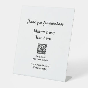 Thank you for purchase name title here scan QR Pedestal Sign