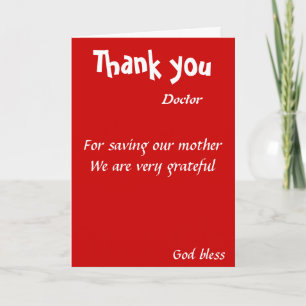 Thank you for saving our mother doctor card