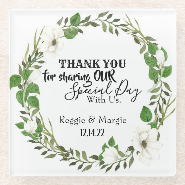 THANK YOU FOR SHARING OUR SPECIAL DAY WITH US GLAS GLASS COASTER (Front)