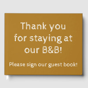 "Thank you for staying at our B&B!" Guest Book