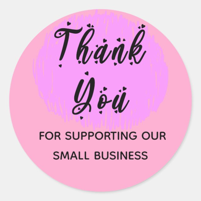 Thank You for Supporting My Small Business Classic Classic Round Sticker (Front)