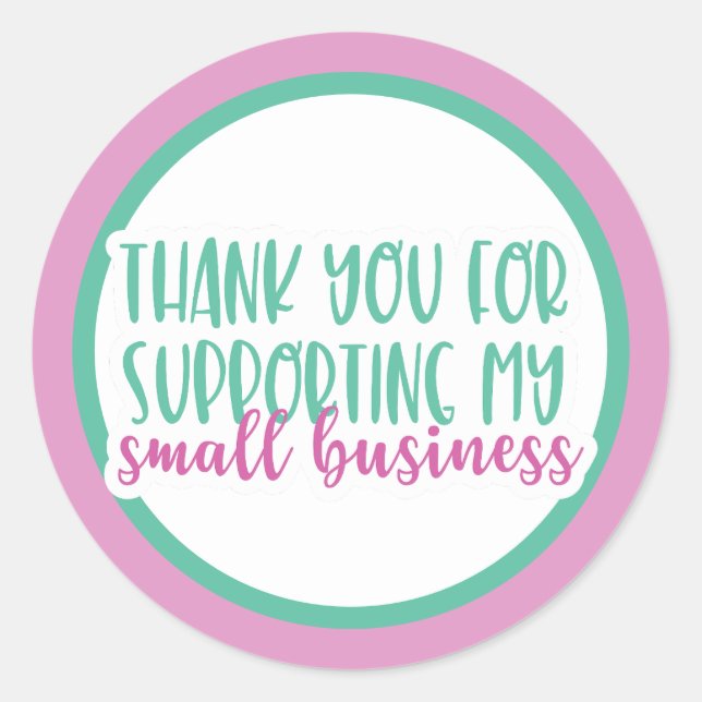 Thank you for supporting my small business classic round sticker (Front)