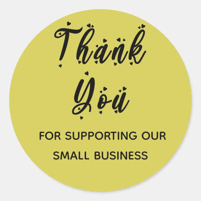 Thank You for Supporting My Small Business Classic Round Sticker (Front)