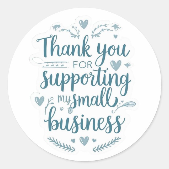 Thank You for Supporting My Small Business Sticker (Front)