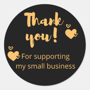 Thank You For Supporting My Small Business Sticker