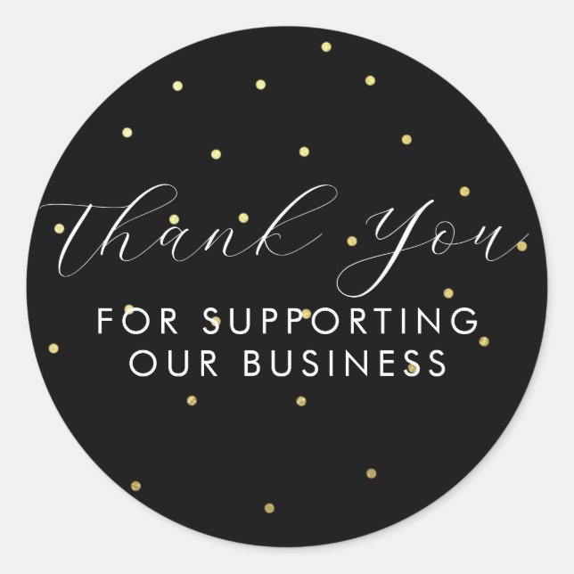 Thank You For Supporting Our Business Dots Black Classic Round Sticker (Front)