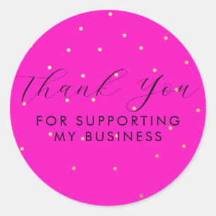 Thank You For Supporting Our Business Pink Gold  Classic Round Sticker