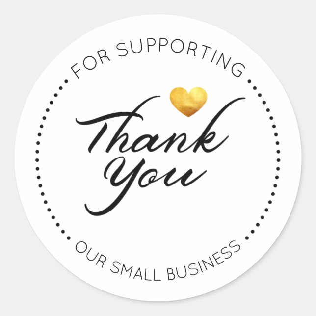 Thank you for supporting our small business classic round sticker (Front)