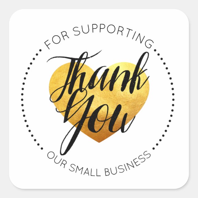 Thank you for supporting our small business square sticker (Front)