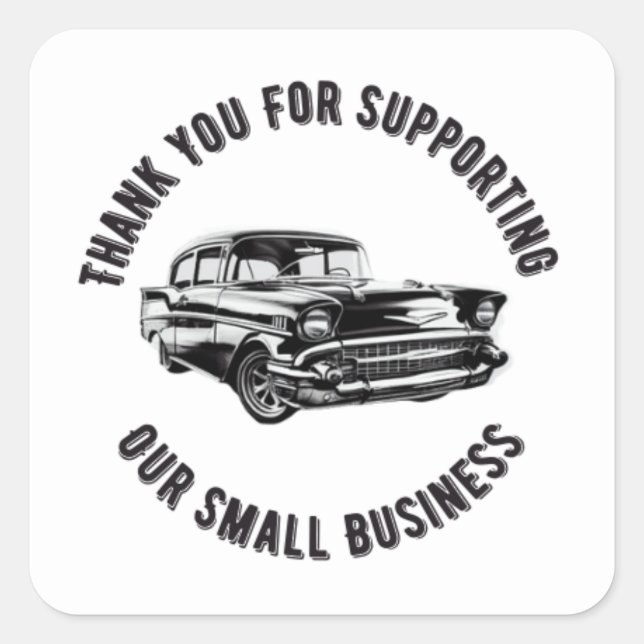 THANK YOU FOR SUPPORTING OUR SMALL BUSINESSS  SQUA SQUARE STICKER (Front)