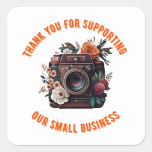 THANK YOU FOR SUPPORTING OUR SMALL BUSINESSS  SQUARE STICKER