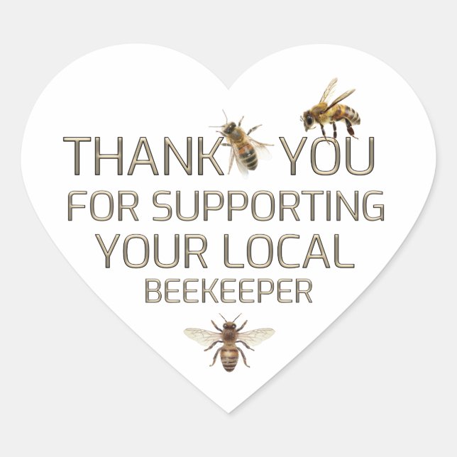 Thank You For Supporting Your Local Beekeeper Gold Heart Sticker (Front)