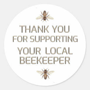 Thank You For Supporting Your Local Beekeeper Mini Classic Round Sticker