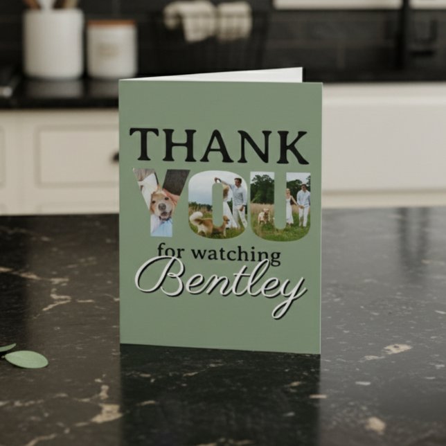 Thank You For Watching Our Dog Photo Card (Send a personalized thank you note to friends and family who cared for your furry friend!)
