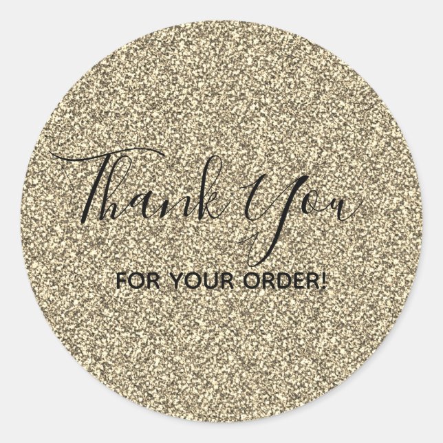 Thank you for Your Order gold glitter Classic Round Sticker (Front)