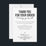 THANK YOU FOR YOUR ORDER insert modern black white Card<br><div class="desc">by kat massard >>> WWW.SIMPLYSWEETPAPERIE.COM<<< Send and extra special THANK YOU message with style and pizzazz for your customers. Add your logo and even had write a personal note on the back - great, professional customer service that will keep them coming back! TIPS 1. To resize / reposition images hit...</div>