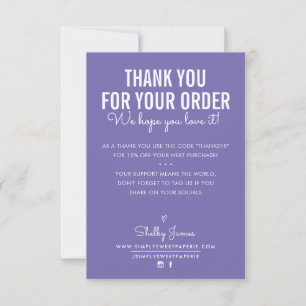 THANK YOU FOR YOUR ORDER insert white ink purple Card