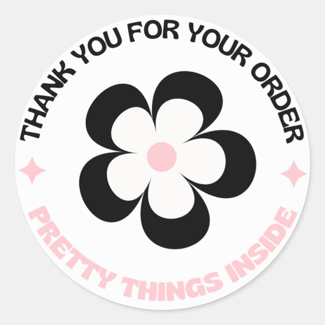  Thank You For Your Order, Pretty Things Inside Classic Round Sticker (Front)