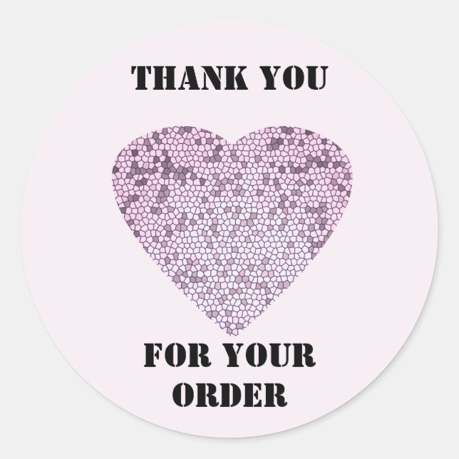 Thank You for Your Order with Large Mosaic Heart Classic Round Sticker (Front)