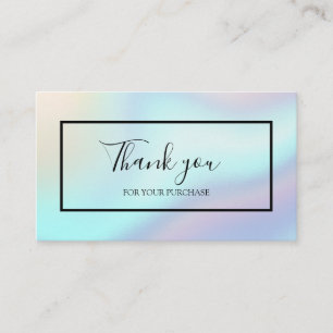 Thank You For Your Purchase Cute Holographic Business Card