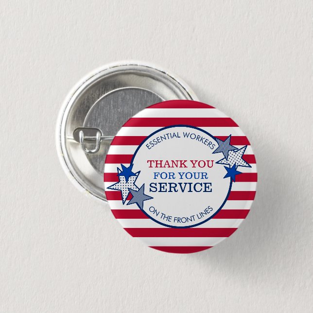Thank You for Your Service Essential Workers Stars 1 Inch Round Button (Front & Back)