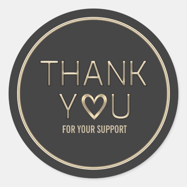 Thank You for Your Support Classic Round Sticker (Front)