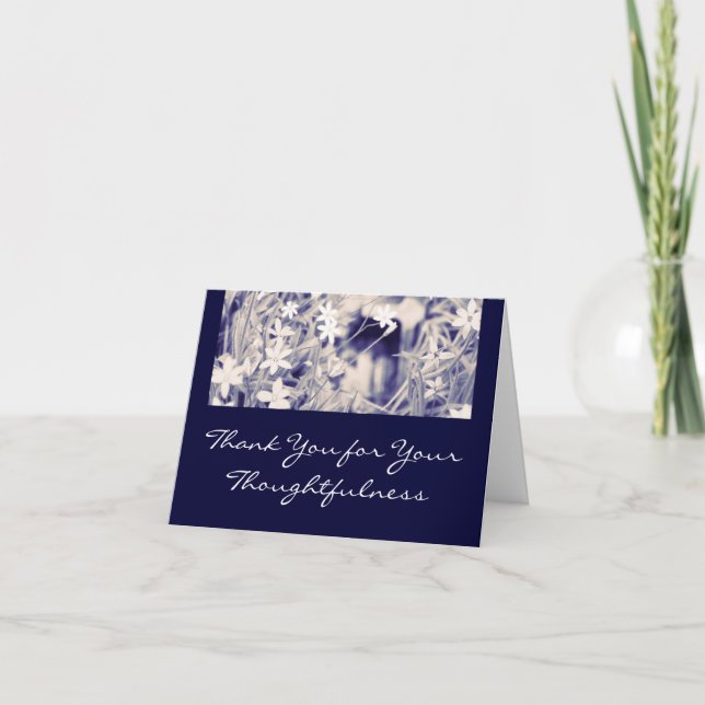 Thank You for Your Thoughtfulness ~ Thank You Card (Front)