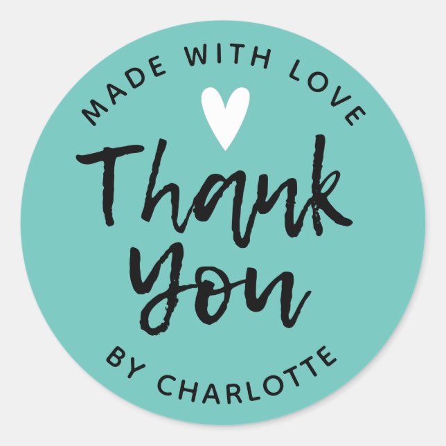 Thank You Handmade With Love teal Classic Round Sticker (Front)