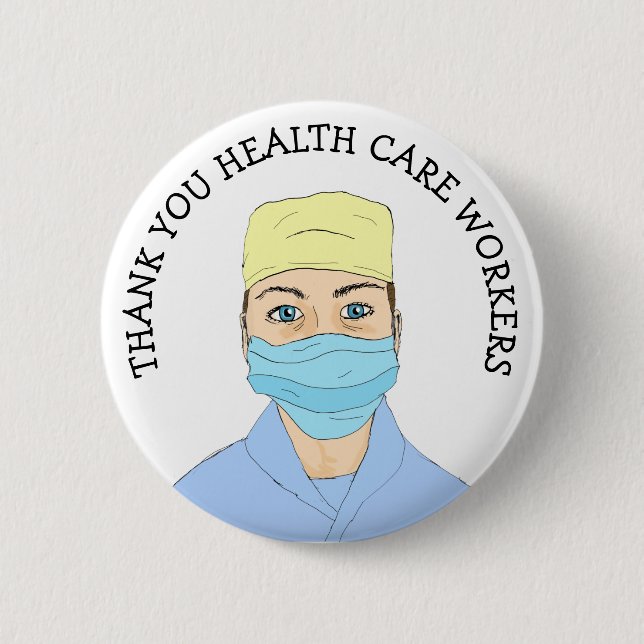 Thank you Health Care Workers 2 Inch Round Button (Front)