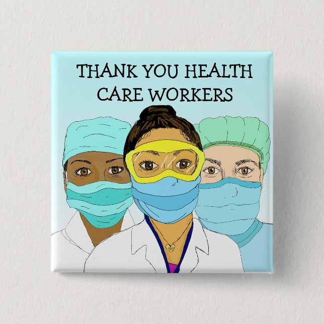 Thank you Health Care Workers 2 Inch Square Button (Front)
