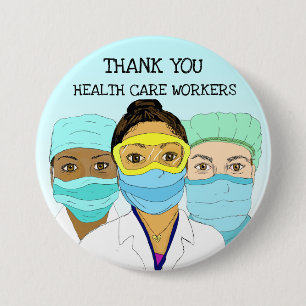 Thank You Health Care Workers Support 3 Inch Round Button