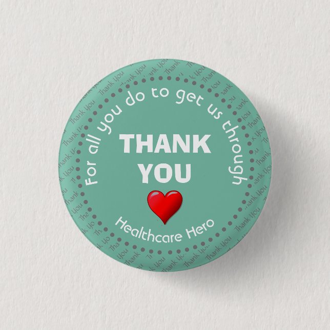 THANK YOU Healthcare Hero Customizable AQUA 1 Inch Round Button (Front)