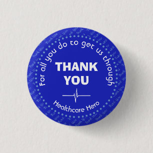 THANK YOU Healthcare Hero Customizable BLUE 1 Inch Round Button