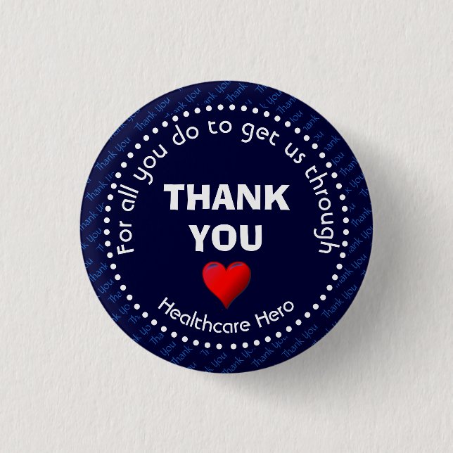 THANK YOU Healthcare Hero Customizable NAVY 1 Inch Round Button (Front)