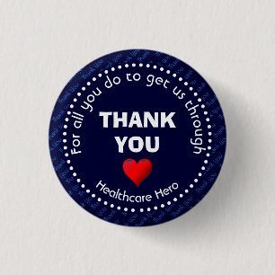 THANK YOU Healthcare Hero Customizable NAVY 1 Inch Round Button